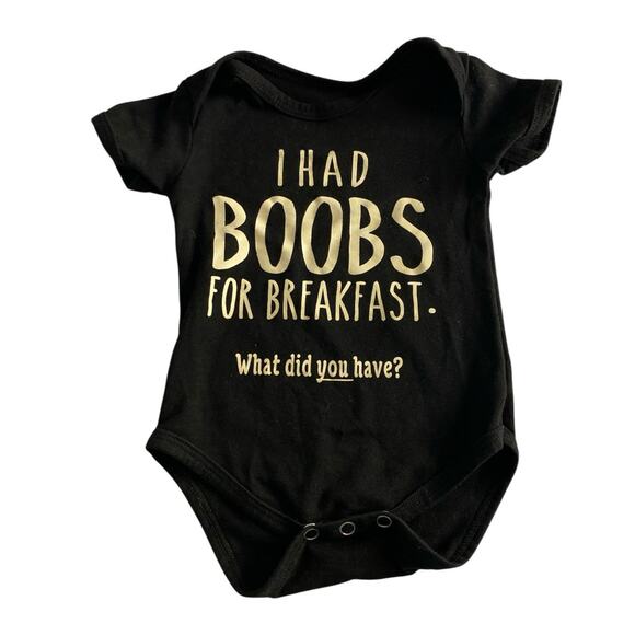 Funny Baby Bodysuit “I Had Boobs for Breakfast” Black Infant Onesie Size S - Picture 1 of 4